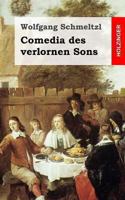Comedia Des Verlornen Sons 1482712814 Book Cover