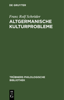 Altgermanische Kulturprobleme 3111182819 Book Cover