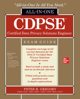 Cdpse Certified Data Privacy Solutions Engineer All-In-One Exam Guide 1260474828 Book Cover
