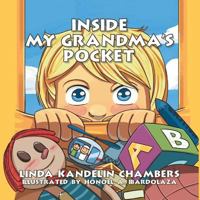 Inside My Grandma's Pocket 1456891251 Book Cover