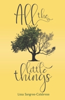 All the Little Things 1641373474 Book Cover