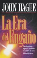 La Era Del Engaño 0881134597 Book Cover