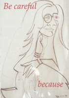 Be Careful Because 1326396587 Book Cover