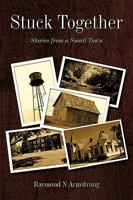 Stuck Together: Stories from a Small Town 1440175918 Book Cover