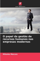 O papel da gestão de recursos humanos nas empresas modernas 620997645X Book Cover