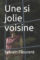 Une si jolie voisine (French Edition) B08JRGLLYL Book Cover