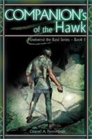Companion's of the Hawk: Hawkwind the Bard Series - Book 1 (Hawkwind the Bard) 0595167225 Book Cover