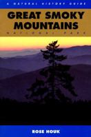 Great Smoky Mountains: A Natural History Guide (Natural History Guides) 0395599202 Book Cover