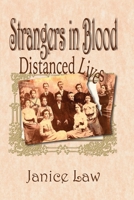 Strangers in Blood : Distanced Lives 1733942165 Book Cover