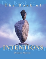 The Book of Intentions 1567316573 Book Cover