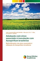 Adubação com zinco associado à inoculação com Azospirillum brasilense 620203033X Book Cover