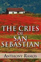 The Cries of San Sebastian 1456055674 Book Cover