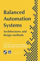 Balanced Automation Systems: Architectures and design methods 1475745834 Book Cover