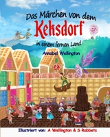 Das Märchen von dem  Keksdorf  in einem fernen land (German Edition) 1712240439 Book Cover