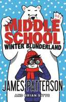 Middle School: Winter Blunderland B0GMZSZSPV Book Cover