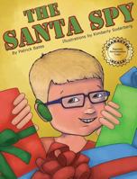 The Santa Spy 0989079724 Book Cover