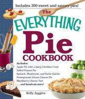 The Everything Pie Cookbook 1440527261 Book Cover