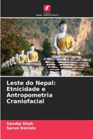 Leste do Nepal: Etnicidade e Antropometria Craniofacial 6206104273 Book Cover