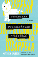 Disappear Doppelgänger Disappear 1503943259 Book Cover