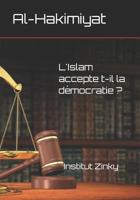 Al Hakimiyat: L'Islam Accepte T-Il La D 171819286X Book Cover