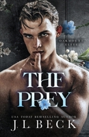The Prey: A Dark Enemies to Lovers Romance (Oakmount Elite) B0D9XWQT2R Book Cover
