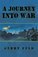 A Journey Into War 1963254694 Book Cover