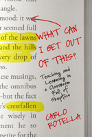 What Can I Get Out of This? : Teaching and Learning in a Classroom Full of Skeptics 0520416562 Book Cover
