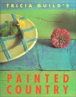 Tricia Guild's Painted Country 185029903X Book Cover