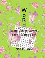Word Word Search Games Easy Puzzles Book 365 Puzzles: Word Find Puzzle Books 197804125X Book Cover
