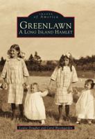 Greenlawn: A Long Island Hamlet 0738504564 Book Cover
