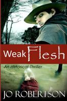 Weak Flesh 1475017308 Book Cover