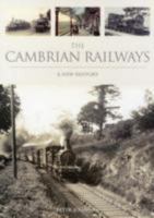 The Cambrian Railways: A New History 0860936449 Book Cover