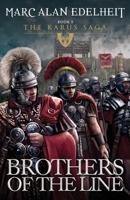 Brothers of the Line (The Karus Saga) B0DTKCL5S9 Book Cover