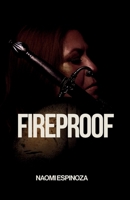 Fireproof B0GZWRMGSZ Book Cover