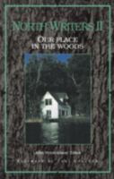 North Writers II: Our Place in the Woods 081662903X Book Cover