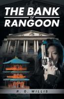 The Bank of Rangoon 1532005679 Book Cover