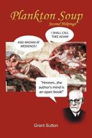 Plankton Soup: Second Helping 146700037X Book Cover