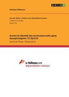 Screen to identify the novel pancreatic gene Synaptotagmin 13 (Syt13) 3668296111 Book Cover