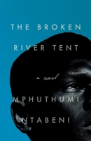 The Broken River Tent 1990253288 Book Cover