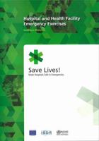 Hospital and Health Facility Emergency Exercises: Guidance Materials 929061479X Book Cover
