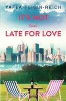 It’s Not Too Late For Love B08L47RYZ3 Book Cover
