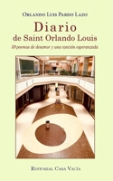 Diario de Saint Orlando Louis B09TYM7DSV Book Cover