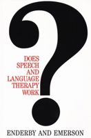 Does Speech and Language Therapy Work?: A Review of the Literature 1897635389 Book Cover