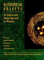Mainstream Objects: An Analysis and Design Approach for Business (Yourdon Press Computing Series) 0132091569 Book Cover