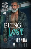 Being Lost: Satan's Devils MC San Diego #1 1912288737 Book Cover