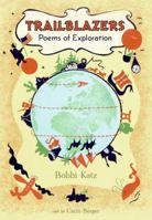 Trailblazers: Poems of Exploration 0688165338 Book Cover