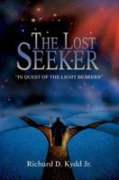 The Lost Seeker: In Quest of The Light Bearers 059536621X Book Cover