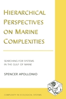 Hierarchical Perspectives on Marine Complexities 0231124899 Book Cover