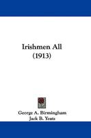 Irishmen All 102433001X Book Cover