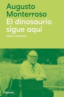 El dinosaurio sigue aquí (Spanish Edition) 8419311170 Book Cover